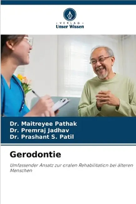 Gerodontie by Maitreyee Pathak