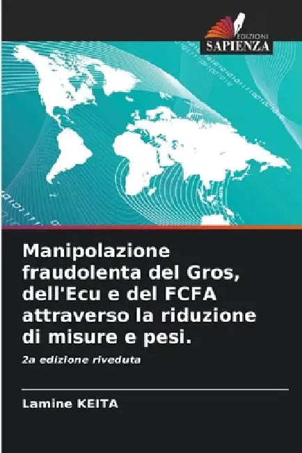 La riduzione delle misure e del peso nell'economia by Lamine Keita
