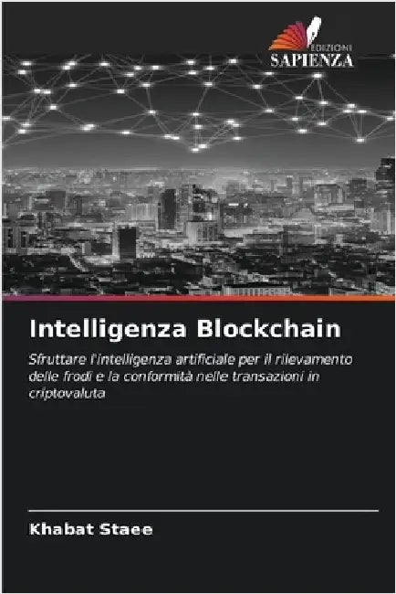 Intelligenza Blockchain by Khabat Staee