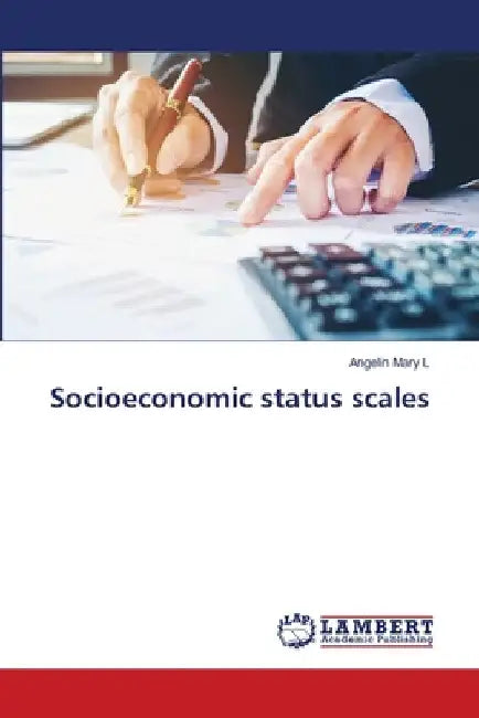 Socioeconomic status scales by Angelin Mary L.
