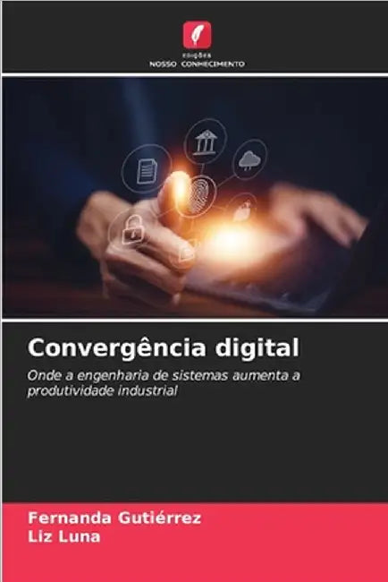 Convergência digital by Gutierrez, Fernanda
