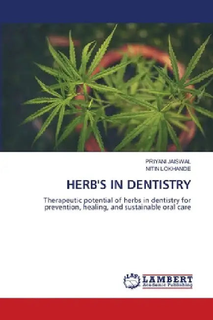 Herb's in Dentistry by Priyani Jaiswal