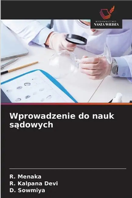 Wprowadzenie do nauk sądowych by Menaka, R.