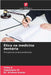 Ética na medicina dentária by A, Tisha