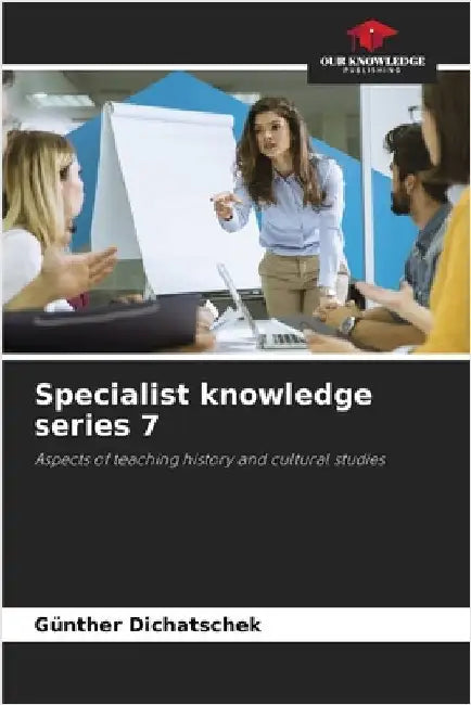 Specialist knowledge series 7 by Günther Dichatschek