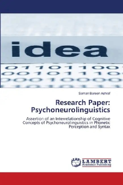 Research Paper: Psychoneurolinguistics by Saman Bareen Ashraf