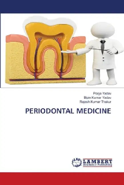 Periodontal Medicine by Pooja Yadav