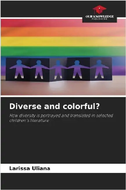 Diverse and colorful? by Uliana, Larissa