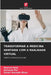 Transformar a Medicina Dentária Com a Realidade Virtual by Munish Goel