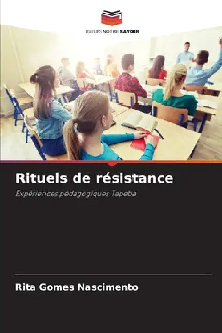 Rituels de résistance by Rita Gomes Nascimento