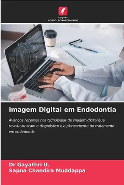 Imagem Digital em Endodontia by Gayathri U