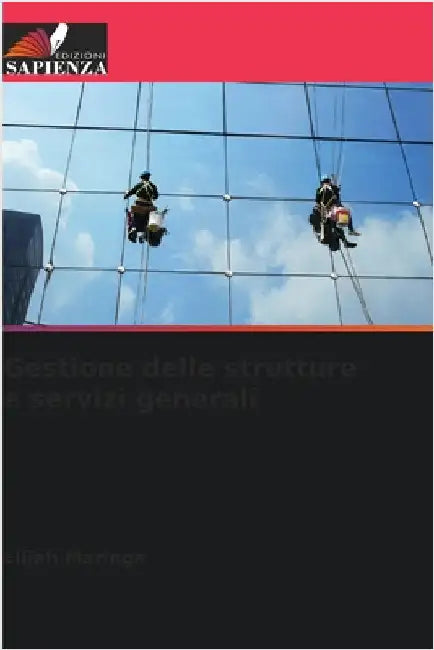 Gestione delle strutture e servizi generali by Elijah Maringa
