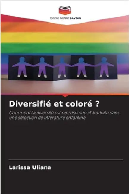 Diversifié et coloré ? by Uliana, Larissa