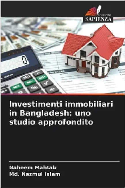 Investimenti immobiliari in Bangladesh: uno studio approfondito by Naheem Mahtab