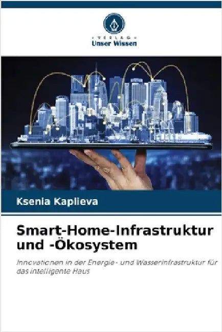 Smart-Home-Infrastruktur und -Ökosystem by Ksenia Kaplieva