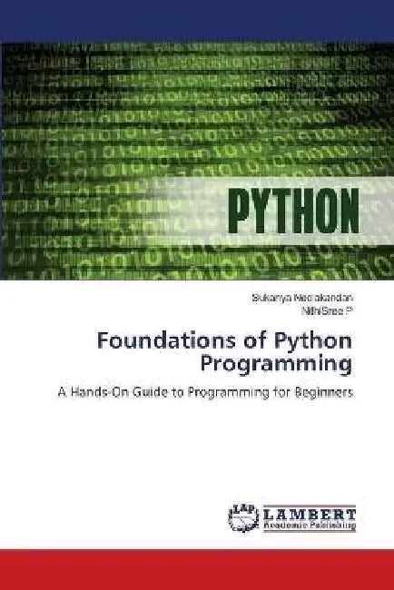 Foundations of Python Programming by Sukanya Neelakandan, Nithisree P