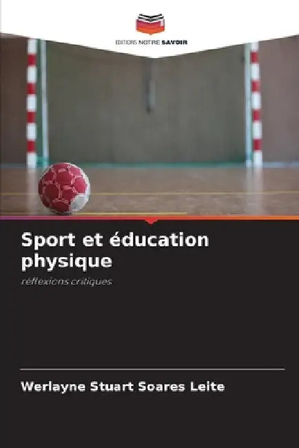 Sport et éducation physique by Werlayne Stuart Soares Leite