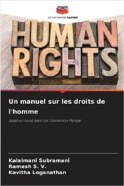 Un manuel sur les droits de l'homme by Kalaimani Subramani