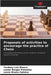 Proposals of activities to encourage the practice of Chess by Luis Blanco, Yordany