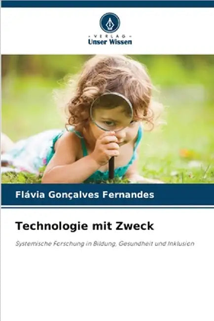 Technologie mit Zweck by Flávia Gonçalves Fernandes