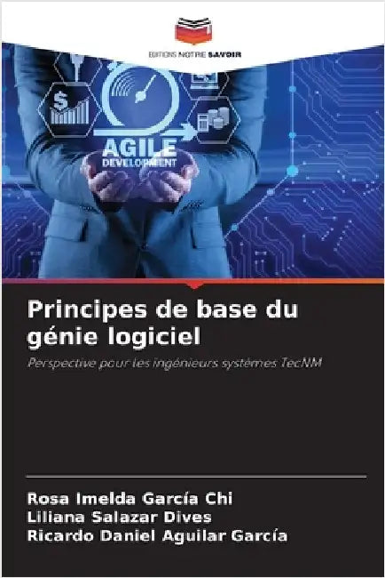 Principes de base du génie logiciel by García Chi, Rosa Imelda