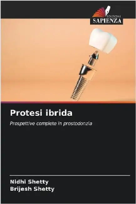 Protesi ibrida by Nidhi Shetty