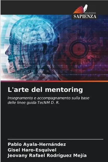 L'arte del mentoring by Pablo Ayala-Hernández