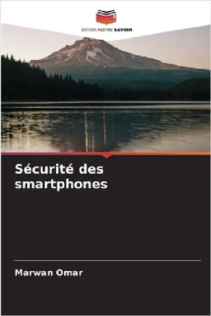 Sécurité des smartphones by Omar, Marwan