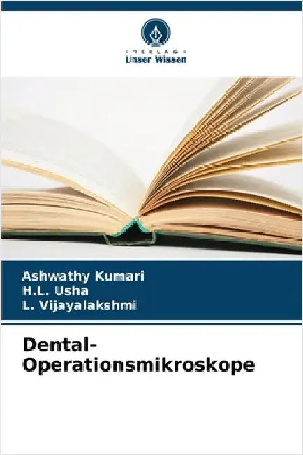 Dental-Operationsmikroskope by Kumari, Ashwathy
