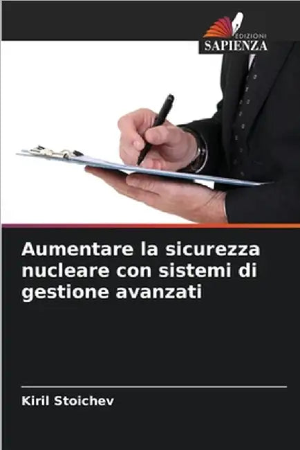 Aumentare la sicurezza nucleare con sistemi di gestione avanzati by Kiril Stoichev
