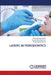 Lasers in Periodontics by Khumukcham Sophia