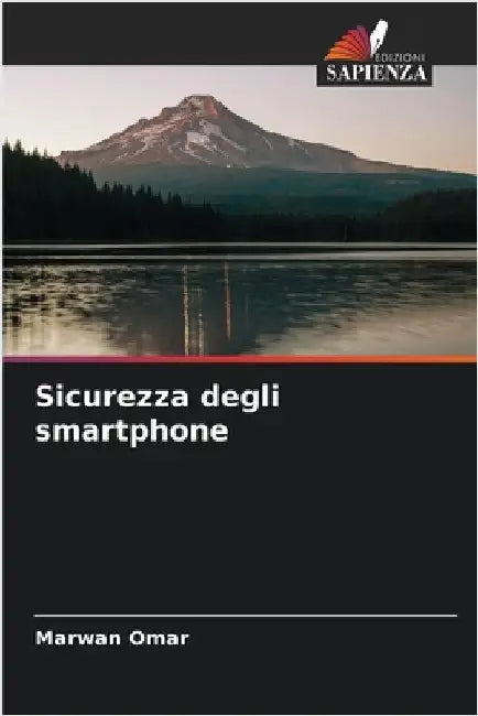 Sicurezza degli smartphone by Marwan Omar
