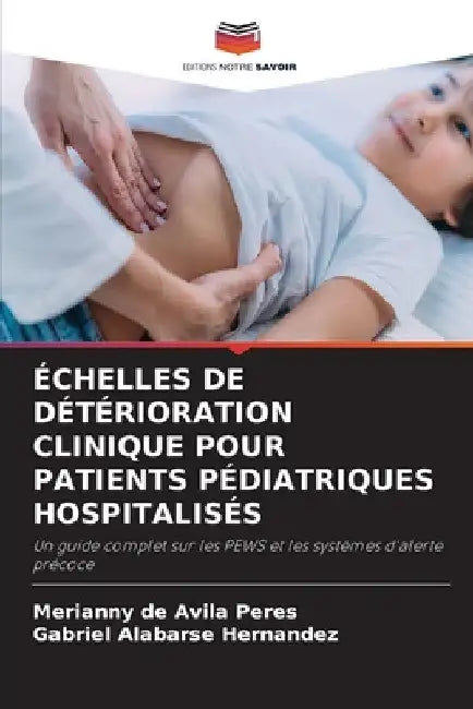 Échelles de Détérioration Clinique Pour Patients Pédiatriques Hospitalisés by Merianny de Avila Peres