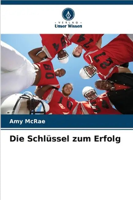 Die Schlüssel zum Erfolg by McRae, Amy