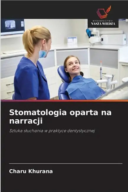 Stomatologia oparta na narracji by Khurana, Charu