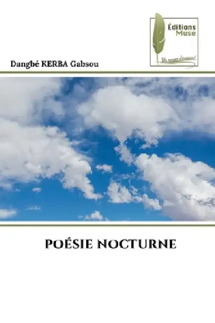 Poésie Nocturne by Dangbé Kerba Gabsou
