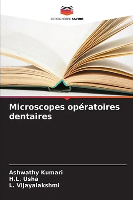 Microscopes opératoires dentaires by Kumari, Ashwathy