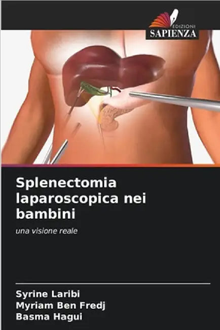 Splenectomia laparoscopica nei bambini by Syrine Laribi