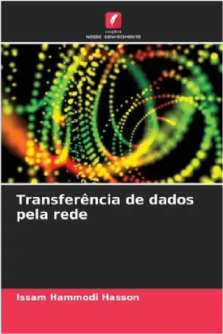 Transferência de dados pela rede by Hasson, Issam Hammodi