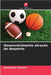 Desenvolvimento através do desporto by Dominique Clement