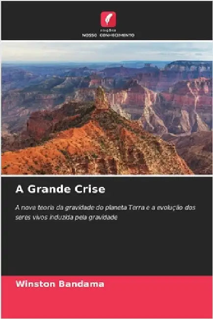 A Grande Crise by Winston Bandama