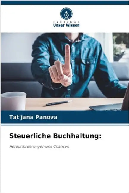 Steuerliche Buchhaltung by Tat'jana Panova