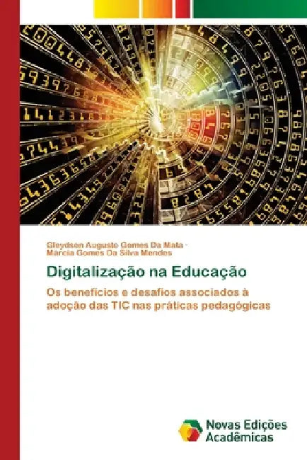 Digitalização na Educação by Gleydson Augusto Gomes Da Mata, Márcia Gomes Da Silva Mendes