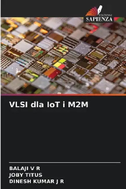 VLSI dla IoT i M2M by Balaji V. R.
