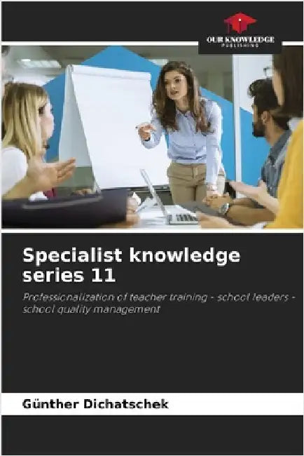 Specialist knowledge series 11 by Dichatschek, Günther