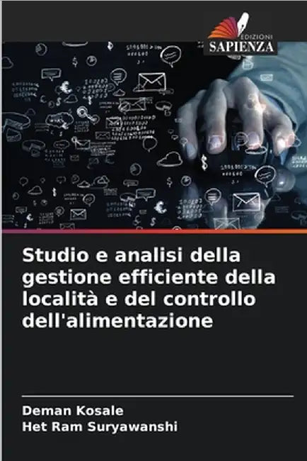 Studio e analisi della gestione efficiente della località e del controllo dell'alimentazione by Kosale, Deman