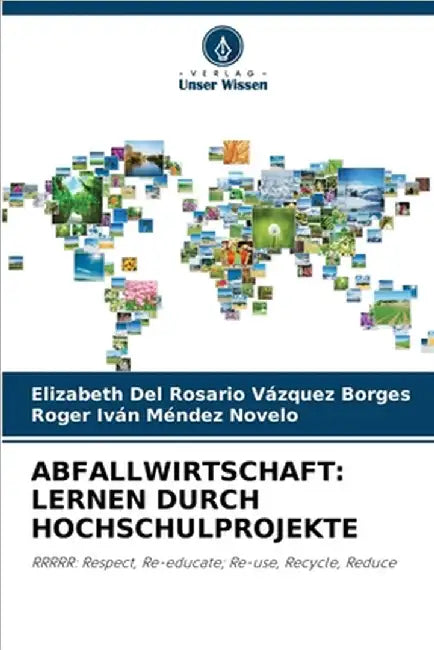 Abfallwirtschaft: Lernen Durch Hochschulprojekte by Elizabeth del Rosario Vázquez Borges