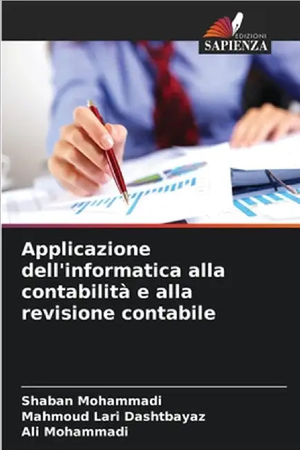 Applicazione dell'informatica alla contabilità e alla revisione contabile by Mohammadi, Shaban