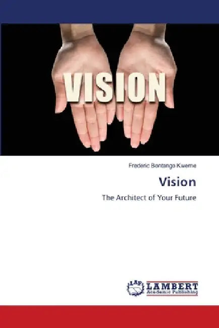 Vision by Frederic Bontango Kweme