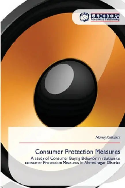 Consumer Protection Measures by Manoj Kulkarni